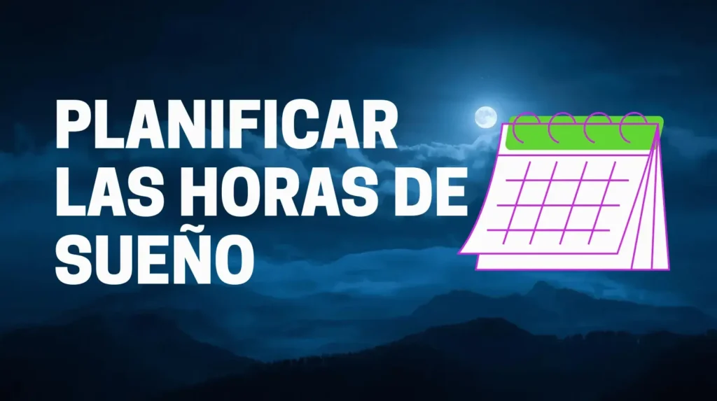 Cómo Planificar las Horas de Sueño para una Mejor Productividad