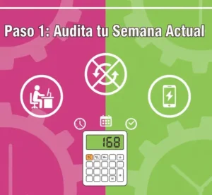 Paso 1 Audita tu Semana Actual