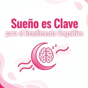 Por Qué el Sueño es Clave para el Rendimiento Cognitivo